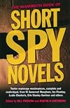 The Mammoth Book of Short Spy Novels: Twelve Espionage Masterpieces