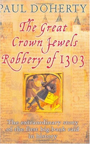 The Great Crown Jewels Robbery of 1303 book cover