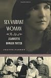 Sex Variant Woman: The Life of Jeanette Howard Foster