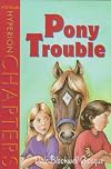 Pony Trouble (Hyperion Chapters)