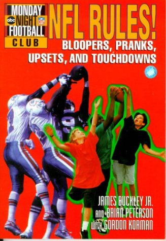 NFL Rules!: Bloopers, Pranks, Upsets and Touchdowns book cover