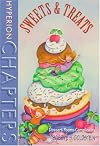 Sweets and Treats: A Book of Dessert Poems (Hyperion Chapters)