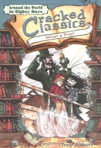 What a Trip! Around the World in Eighty Days cover