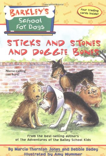 Sticks and Stones and Doggie Bones book cover