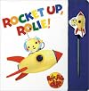 Rocket Up, Rolie!
