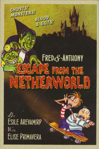 Fred & Anthony: Escape from the Netherworld
