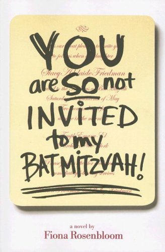 Cover of You are so not invited to my bat mitzvah!