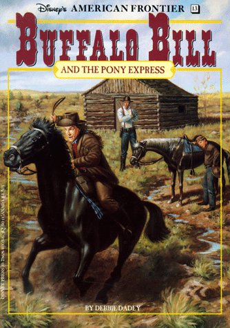 Buffalo Bill and the Pony Express book cover