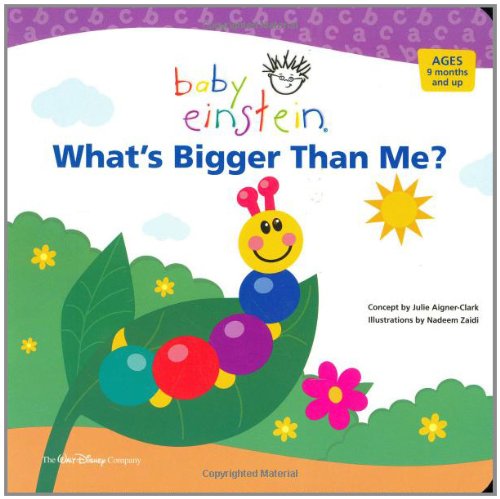 Cover of Baby Einstein: What's Bigger Than Me?