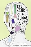 It's Kind of a Funny Story