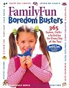 FamilyFun BOREDOM BUSTERS
