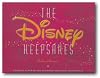 The Disney Keepsakes