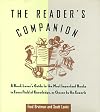 The Reader's Companion: A Book Lover's Guide to the Most Important Books in Every Field of Knowledge As Chosen by the Ex