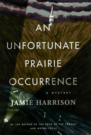 An Unfortunate Prairie Occurrence book cover