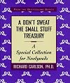 A Don't Sweat the Small Stuff Treasury: A Special Collection for Newlyweds (Don't Sweat the Small Stuff (Hyperion))