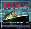Titanic: An Illustrated History