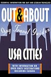 Out & About: Gay Travel Guides USA Cities (Out & About Gay Travel Guides)