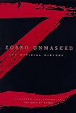 Zorro Unmasked The Official History