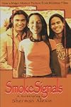 Smoke Signals: A Screenplay