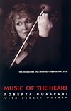 Music of the Heart: The Roberta Guaspari Story