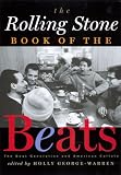 The Rolling Stone Book Of The Beats The Beat Generation And American Culture