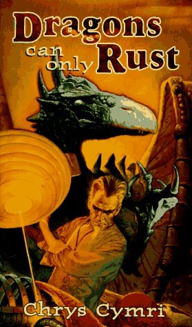 Dragons Can Only Rust