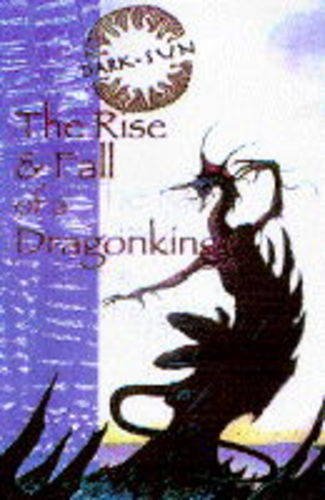 The Rise and Fall of a Dragon King (By: Lynn Abbey) cover