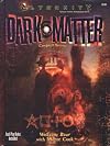 Dark Matter (Alternity Sci-Fi Roleplaying, Dark Matter Setting, Modern)