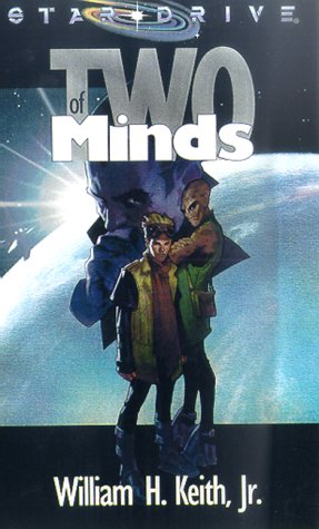 Two of Minds (By: William H. Keith Jr.) cover