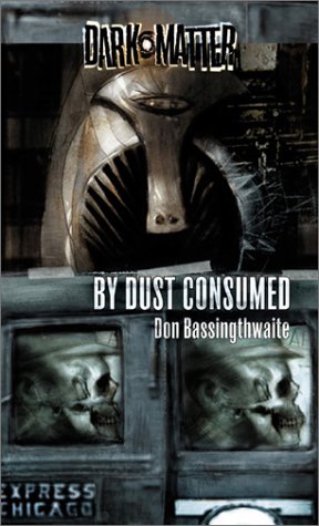 By Dust Consumed (By: Don Bassingthwaite) cover
