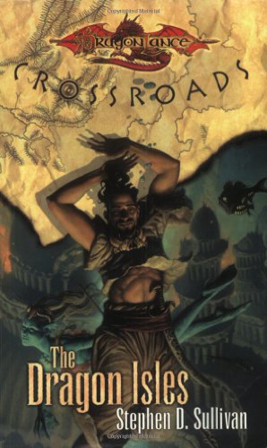 The Dragon Isles (By: Stephen D. Sullivan) cover
