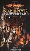 The Search for Power: Dragons from the War of Souls