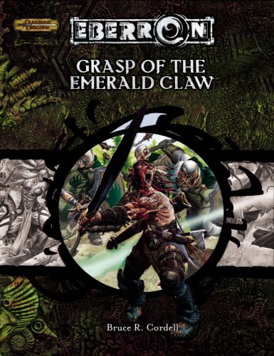 Grasp of the Emerald Claw (By: Bruce R. Cordell) cover