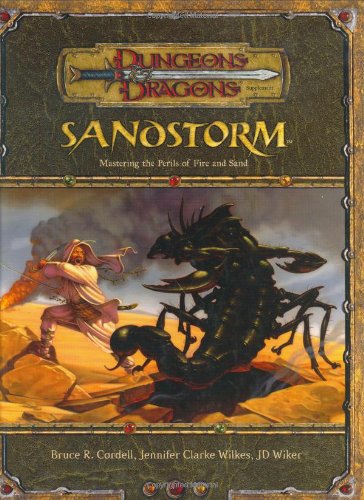 Sandstorm (By: Bruce R. Cordell,J.D. Wiker,Jennifer Clarke-Wilkes) cover
