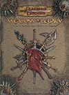 Weapons of Legacy (Dungeons & Dragons d20 3.5 Fantasy Roleplaying Supplement)