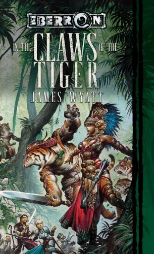 In the Claws of the Tiger (By: James Wyatt) cover