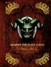 Against the Slave Lords: "A" Series Classic Adventure Compilation: (A0 - A4) (D&D Adventure)