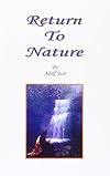 Return to Nature: Paradise Regained