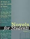 Novels for Students, Vol. 01: Presenting Analysis, Context & Criticism on Commonly Studied Novels