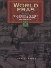 World Eras: Classical Greek Civilization (800-323 B.C.E.)