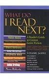 What Do I Read Next? 2002: A Reader's Guide to Current Genre Fiction (What Do I Read Next)