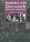 American Decades Primary Sources: 1990-1999