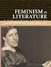 Feminism in literature : a Gale critical companion