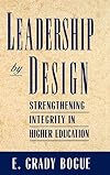Leadership by Design: Strengthening Integrity in Higher Education