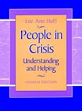 People In Crisis Understanding And Helping 7 X 10