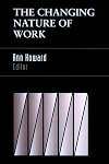 The Changing Nature of Work (J-B SIOP Frontiers Series)