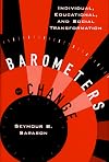 Barometers of Change: Individual, Educational, and Social Transformation
