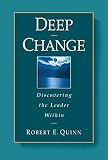 Deep Change Discovering The Leader Within