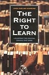 The Right to Learn: A Blueprint for Creating Schools that Work
