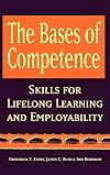The Bases of Competence: Skills for Lifelong Learning and Employability